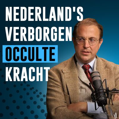 #337 Nederland Is Het Meest Occulte Land Ter Wereld - Sven-Åke Hulleman