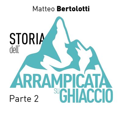 Storia dell'Arrampicata su Ghiaccio pt.2 - Messner