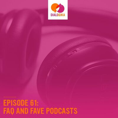 Episode 61: FAQ and Fave Podcasts