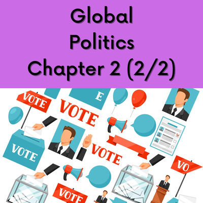 Global Politics บทที่ 2 (Part 2/2)