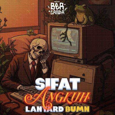 Eps. 308 Sifat Angkuh Lanyard BUMN