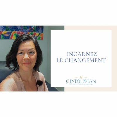 Incarnez le changement - octobre 2023