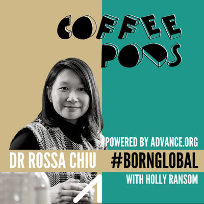 Coffee Pod #81 Dr Rossa Chiu discusses taking on the cancer epidemic with a team of young guns in Hong Kong