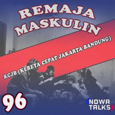 S2 Eps.96 (Remaja Maskulin) KCJB, Solusi Mudahnya Menikmati Seblak Bandung.