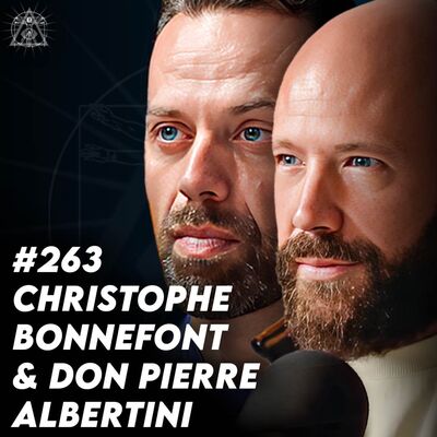 #263 Christophe Bonnefont & Don P. Albertini - Le gén0cide woke