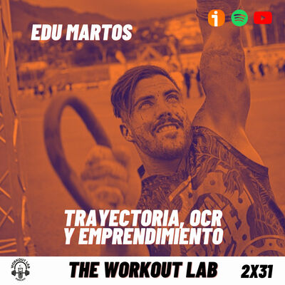 2x31Trayectoria, OCR y Emprendimiento ft. Edu Martos - Episodio exclusivo para mecenas