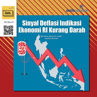 #174 Sinyal Deflasi Indikasi Ekonomi RI Kurang Darah