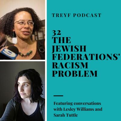 32 The Jewish Federations' Racism Problem