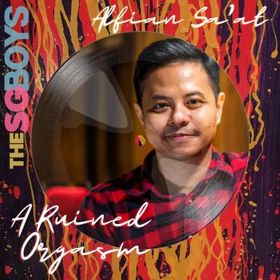 A Ruined Orgasm | with Alfian Sa'at