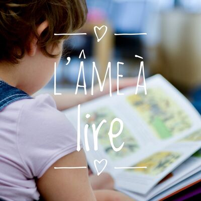 #0 C'est quoi "l'âme à lire" ?