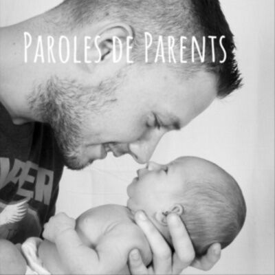 Parole de parents 6 - Christophe