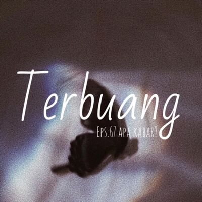 67. Terbuang