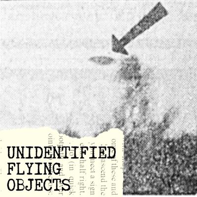 Unidentified Flying Objects