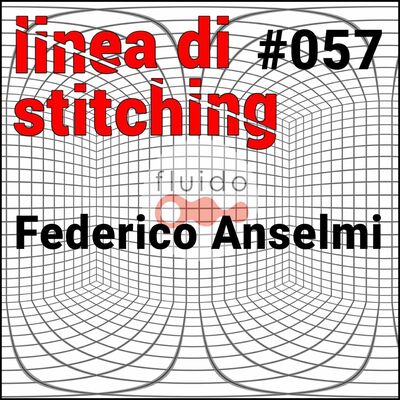 Ep. 57 - Federico Anselmi