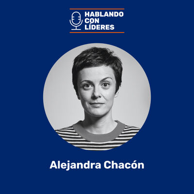 #40 - Alejandra Chacón: Publicidad consciente, cómo adaptar una marca a los valores sociales