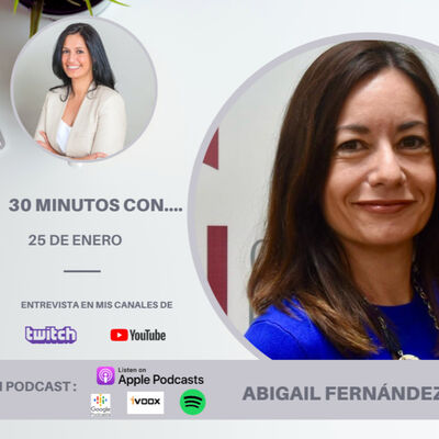 #30minutos con Abigail Fernández