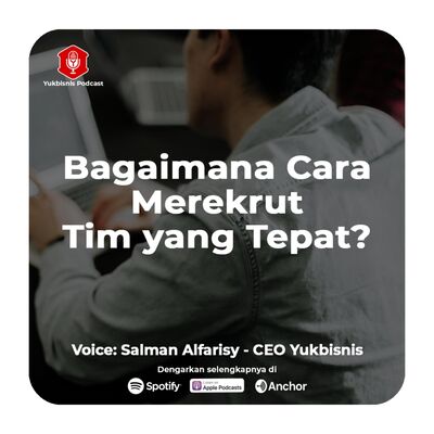 #TanyaYumin Eps. 7 - Cara Merekrut Tim yang Tepat?