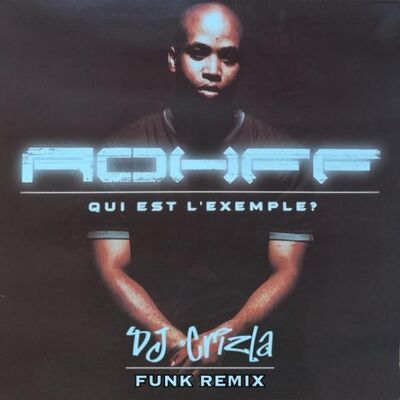 ROHFF - QUI EST L EXEMPLE (DJ CRIZLA FUNK REMIX)