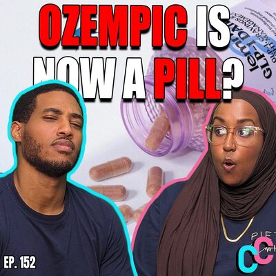 Annoying Icks & Taking Ozempic