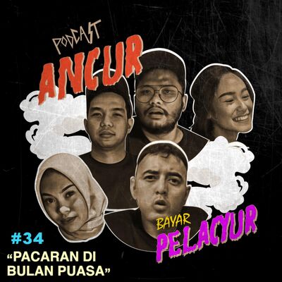 34. Pacaran di Bulan Puasa Ft. Pelacyur