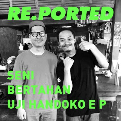 SENI BERTAHAN feat. UJI HANDOKO E P