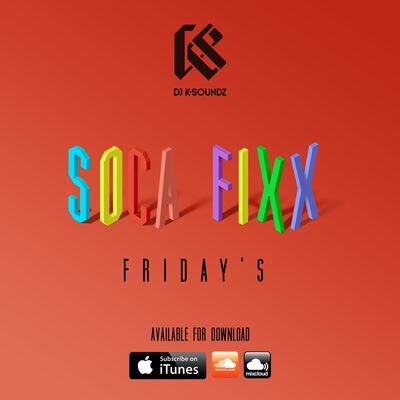 Soca Fixx Friday's Ep 6