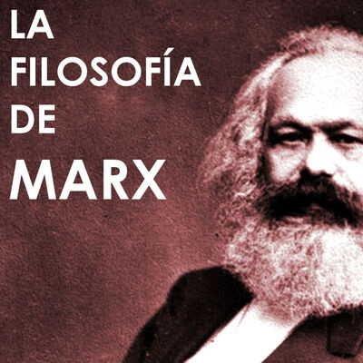 La filosofía de Marx