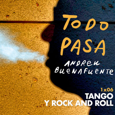 1x06: Tango y rock and roll