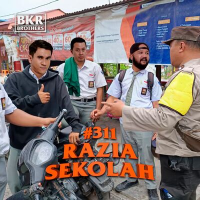 #311 Razia Sekolah