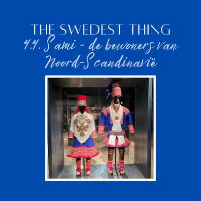 S4.4 Sami - de (van oorsprong) inheemse bevolking van Noord-Scandinavië