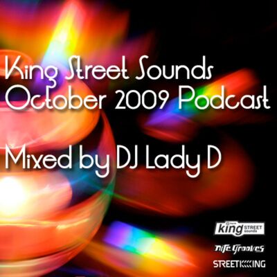 King Street Sounds October 2009 Podcast mixed by DJ Lady D