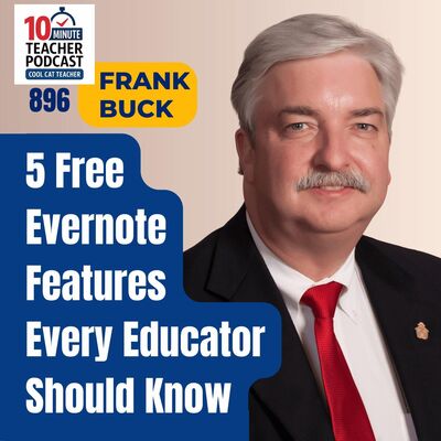 5 Free Evernote Features Every Educator Should Know