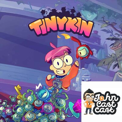 Tinykin - #JohnCastcast E099