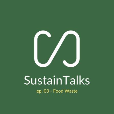 Ep. 03 - Food Waste dan Cara Menghindarinya