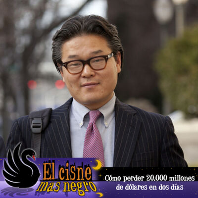 #13 - Cómo perder 20000 millones en dos días