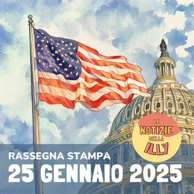 Rassegna stampa 25 gennaio 2025