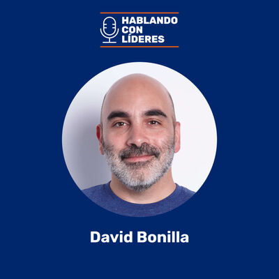 #62 - David Bonilla: La eterna búsqueda del talento Tech
