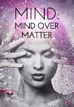 071 Mind – MIND OVER MATTER