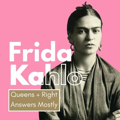 Frida Kahlo with Right Answers Mostly