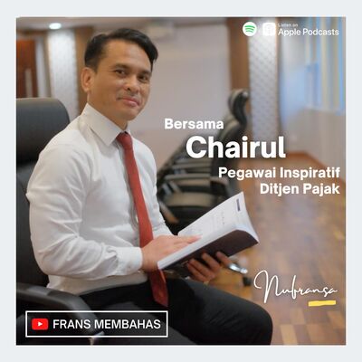 #19 : Chairul, Pegawai Inspiratif Direktorat Jenderal Pajak