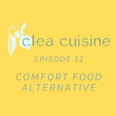 32 | Comfort food alternative