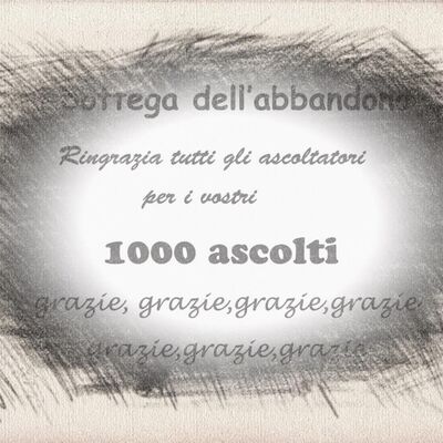 Ringraziamenti per i 1000 ascolti