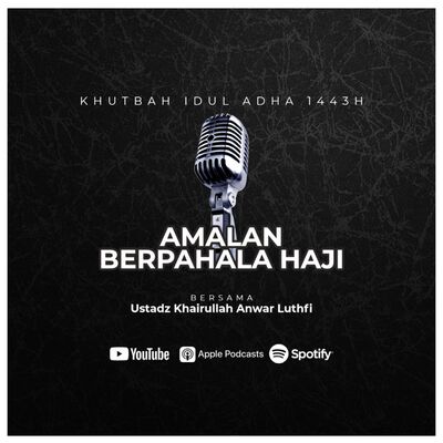 [Khutbah Idul Adha 1443 H] Amalan Berpahala Haji