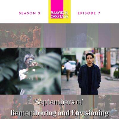 S3E7: Septembers of Remembering and Envisioning