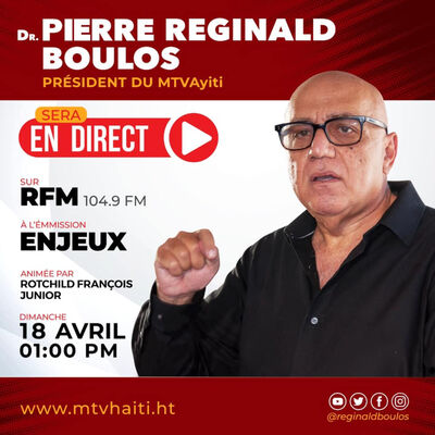 ENJEUX SUR RFM DIMANCHE 18 AVRIL 2021 -DR REGINALD BOULOS