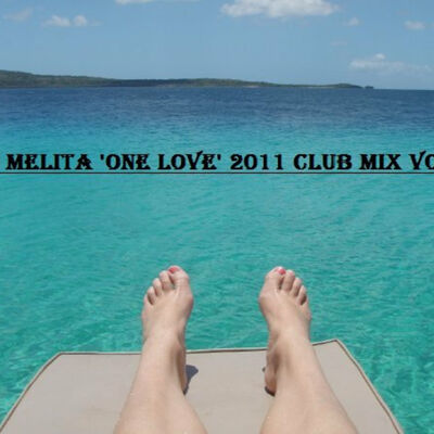 Dj Melita 'One Love' 2011 Club Mix Vol 4