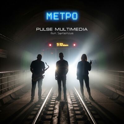 Pulse Multimedia & Syntheticsax - Metro