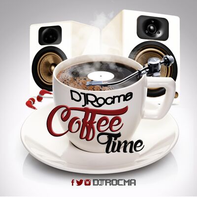 Coffee Time BY DJRocma