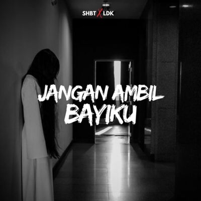 SHBT X LDK 20 - BUKAN KUNTILANAK, TAPI…
