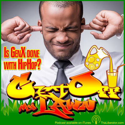 Is Gen X done with HipHop?